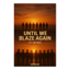 BLAZEON – Until We Blaze Again