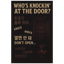 Who’s Knockin’ at the Door?