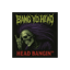 Head Bangin' (New Version)