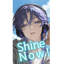 「Shine Now!」