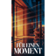 Für einen Moment