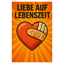 Liebe auf Lebenszeit