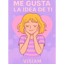 Me Gusta la Idea de Ti v1.2