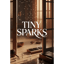Tiny Sparks