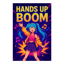 🔥🌞Hands Up Boom