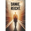 Danke, reicht