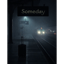 Когда-нибудь | Someday