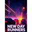 NEW DAY RUNNERS