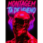 MONTAGEM TÁ DE VENENO