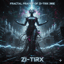 Fractal Prayer of Zi-Trix [混沌]