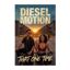 Diesel Motion - That One Time