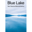 Blue Lake (Neo Classical Minimal Techno)