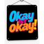Okay ist okay