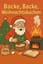Backe, Backe Weihnachtskuchen (Christmas 2025 Version)