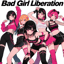 Bad Girl Liberation