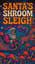 Santa’s Shroom Sleigh