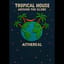 Kicking Back in Kingston - Tropical House Around the Globe #2 (Remastered)