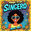 Porque Yo Soy Sincero (Vibe Mix)