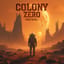 Colony Zero Protocol