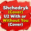 Shchedryk + U2  With or Without You (Cover) by Cam Views