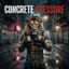 "Concrete Pressure"