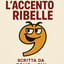 L'Accento Ribelle