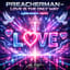 Preacherman - Love Is The Only Way