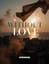 Without Love