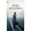Otra historia..