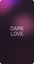 DARK LOVE