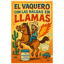 “El Vaquero con las Nalgas en Llamas” (🌶The Demiurge ®)