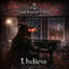 I BELIEVE
