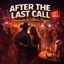 After the Last Call (Después del Último Trago)
