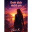 Dreh dich nicht um
