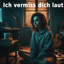 Ich vermiss dich laut (Cover)