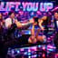 Lift You Up