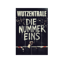 " Die Nummer Eins! “ –  WutZentrale