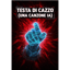 Testa di Cazzo (Una Canzone IA)