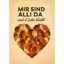 đ¶ Mir sind alli da und d Liebi bliibt