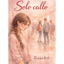 🇪🇸 Solo callo (Ballad)