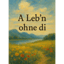 A Leb'n ohne di (STTZ Valentinstag Special)