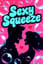 ❤️Sexy Squeeze ❤️