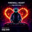 Firewall Heart