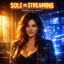 Sole in streaming (Remastered)