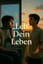Leb' Dein Leben