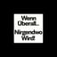 Wenn Überall... Nirgendwo Wird! (Duet Remix)