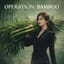 OPERATION: BAMBOO