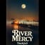 River Mercy