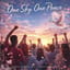 One Sky, One Peace