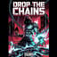 Drop The Chains